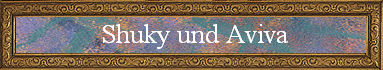  Shuky und Aviva
